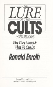 Cover of: The lure of the cults & new religions: why they attract & what we can do
