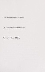 Cover of: The responsibility of mind in a civilization of machines: essays