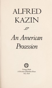 Cover of: An American procession by Alfred Kazin