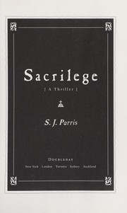 Cover of: Sacrilege by S. J. Parris