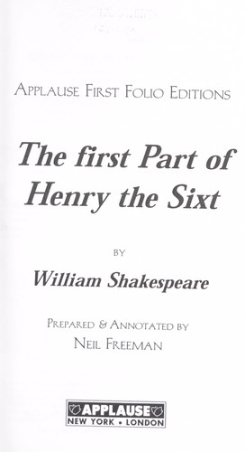 The first part of Henry the Sixt