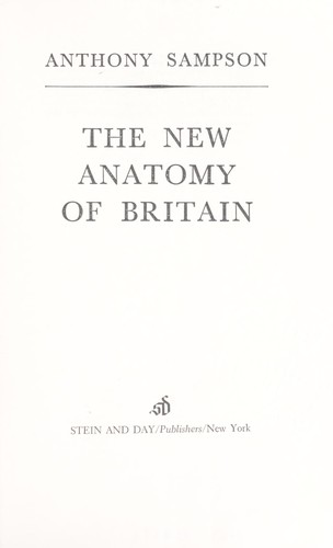 The new anatomy of Britain.