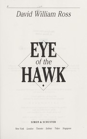 Cover of: Eye of the hawk by David William Ross