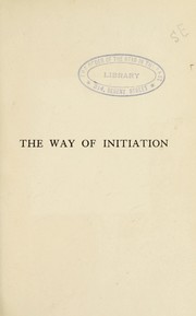 Cover of: The way of initiation by Rudolf Steiner