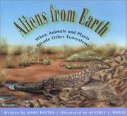 Cover of: Aliens from Earth: When Animals and Plants Invade Other Ecosystems