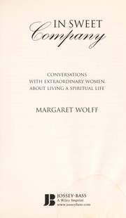 Cover of: In sweet company : conversations with extraordinary women about living a spiritual life