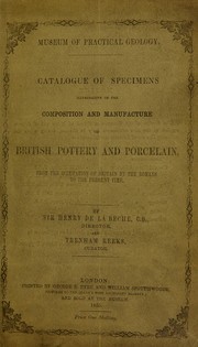Cover of: Catalogue of specimens illustrative of the composition and manufacture of British pottery and porcelain: from the occupation of Britain by the Romans to the present time