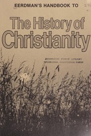Cover of: Eerdman's handbook to the history of Christianity