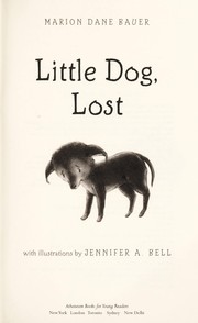 Cover of: Little dog, lost by Marion Dane Bauer