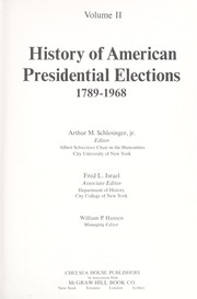 Cover of: History of American presidential elections, 1789-1968. by Arthur M. Schlesinger, Jr.