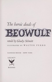 Cover of: The heroic deeds of Beowulf by Gladys Schmitt