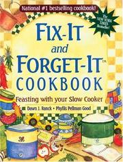Cover of: Fix-It and Forget-It Cookbook: Feasting with Your Slow Cooker