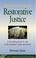 Cover of: The Little Book of Restorative Justice