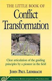 Cover of: The Little Book of Conflict Transformation by John Paul Lederach