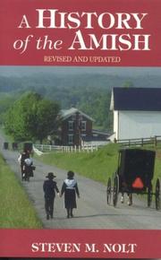 Cover of: A History of the Amish, Revised and Updated!