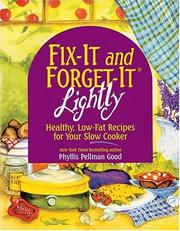 Cover of: Fix-It & Forget-It Lightly: Healthy Low-Fat Recipes for Your Slow Cooker