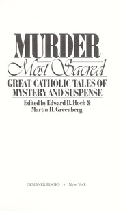 Murder Most Sacred by Edward D. Hoch, Martin H. Greenberg