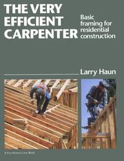 Cover of: The very efficient carpenter: basic framing for residential construction