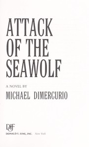 Cover of: Attack of the Seawolf: a novel
