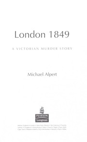 Cover of: LONDON 1849: A VICTORIAN MURDER STORY