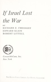 If Israel lost the war by Richard Z. Chesnoff