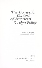Cover of: The domestic context of American foreign policy