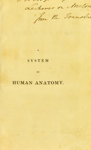 Cover of: A system of human anatomy