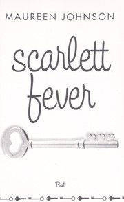 Scarlett fever by Maureen Johnson