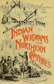 Cover of: Stories from Indian wigwams and northern camp-fires