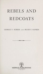 Cover of: Rebels and redcoats