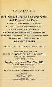 Cover of: Catalogue of U.S. gold, silver and copper coins and patterns for coins ...