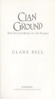 Cover of: Clan ground: the second book of the Named