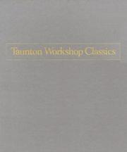 Cover of: Taunton Workshop Classics Set: The Workbench Book, the Toolbox Book, the Workshop Book