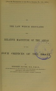 Cover of: On the law which regulates the relative magnitude of the areas of the four orifices of the heart