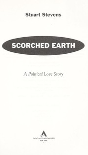 Cover of: Scorched earth: a political love story