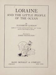 Cover of: Loraine and the little people of the ocean by Elizabeth Gordon