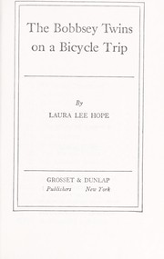 Cover of: The Bobbsey twins on a bicycle trip