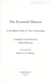 Cover of: The essential Shinran: a Buddhist path of true entrusting