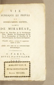 Vie publique et privée de Honoré-Gabriel Riquetti, comte de Mirabeau by Honoré-Gabriel de Riquetti comte de Mirabeau