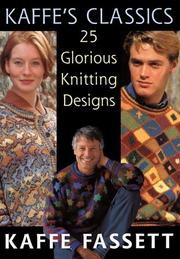Cover of: Kaffe's Classics: 25 Glorious Knitting Designs