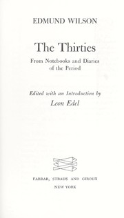 Cover of: The thirties: from notebooks and diaries of the period