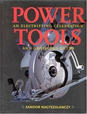 Cover of: Power Tools: An Electrifying Celebration and Grounded Guide
