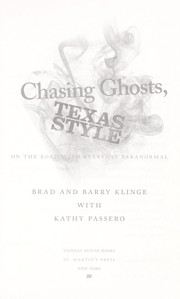 Cover of: Chasing ghosts, Texas style: on the road with everyday paranormal