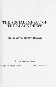 Cover of: The social impact of the black press