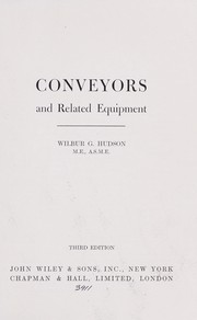 Conveyors and related equipment by Wilbur G. Hudson