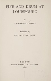 Fife and drum at Louisbourg by James Macdonald Oxley