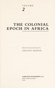 Cover of: The colonial epoch in Africa