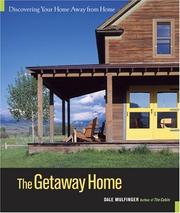 Cover of: The Getaway Home: Discovering Your Home Away from Home