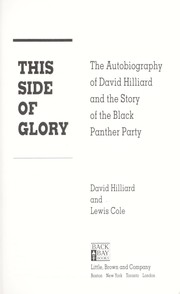Cover of: This Side of Glory: The Autobiography of David Hilliard and the Story of the Black Panther Party