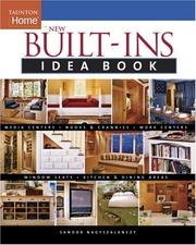 Cover of: New Built-Ins Idea Book: Media Centers Nooks & Crannies Window Seats Kitchen & Dining Areas Work Centers (Idea Books)